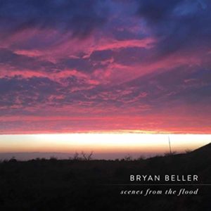Bryan Beller: Scenes From the Flood