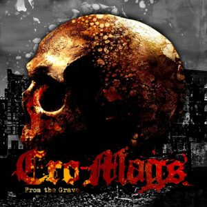 The Cro-Mags: From the Grave