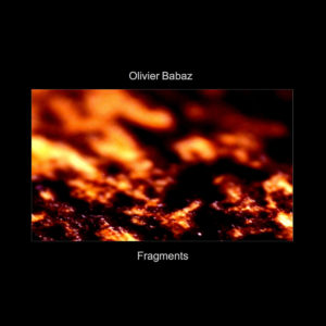 Olivier Babaz: Fragments