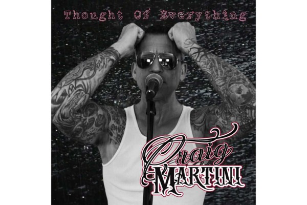 Craig Martini Releases “Thought of Everything”
