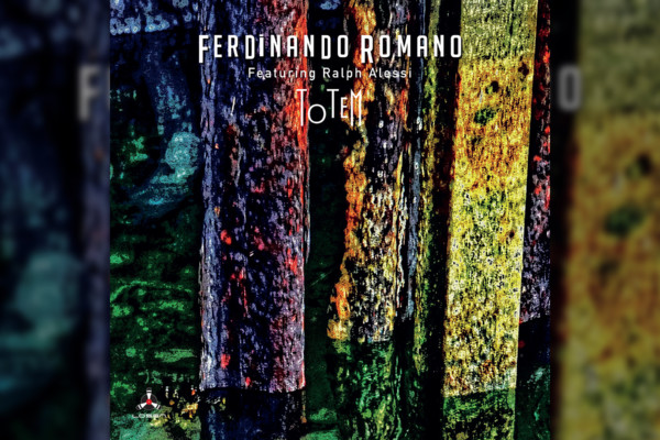 Ferdinando Romano Releases “Totem” Featuring Ralph Alessi