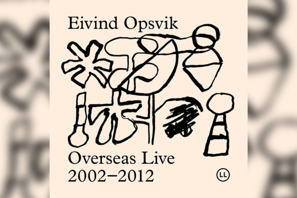 Eivind Opsvik Releases “Overseas Live 2002-2012”