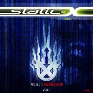 Static-X: Project Regeneration Vol 1