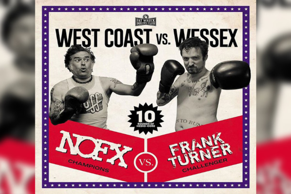 NOFX and Frank Turner Collaborate for “West Coast vs. Wessex”