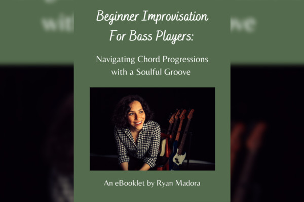 Ryan Madora Publishes Free eBook, “Beginning Improvisation for Bass Players”