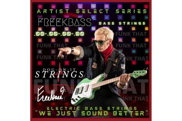Dog-On-It Announces Freekbass Signature Strings