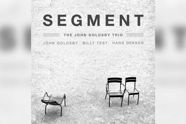 John Goldsby Trio Releases “Segment, Vol 1”