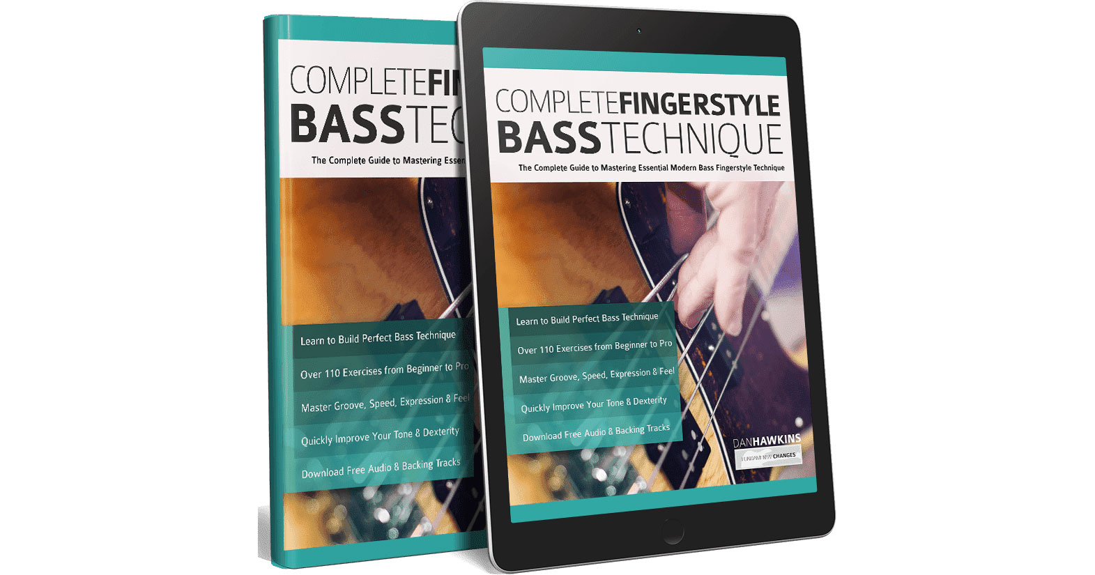 Dan Hawkins Publishes “Complete Fingerstyle Bass Technique” – No Treble