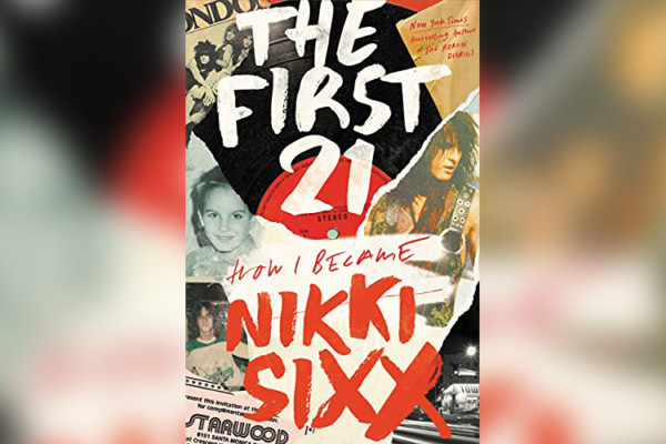 Nikki Sixx Publishes New Memoir, “The First 21”