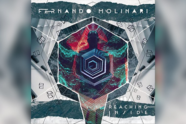 Fernando Molinari Returns with New Album, “Reaching Inside”