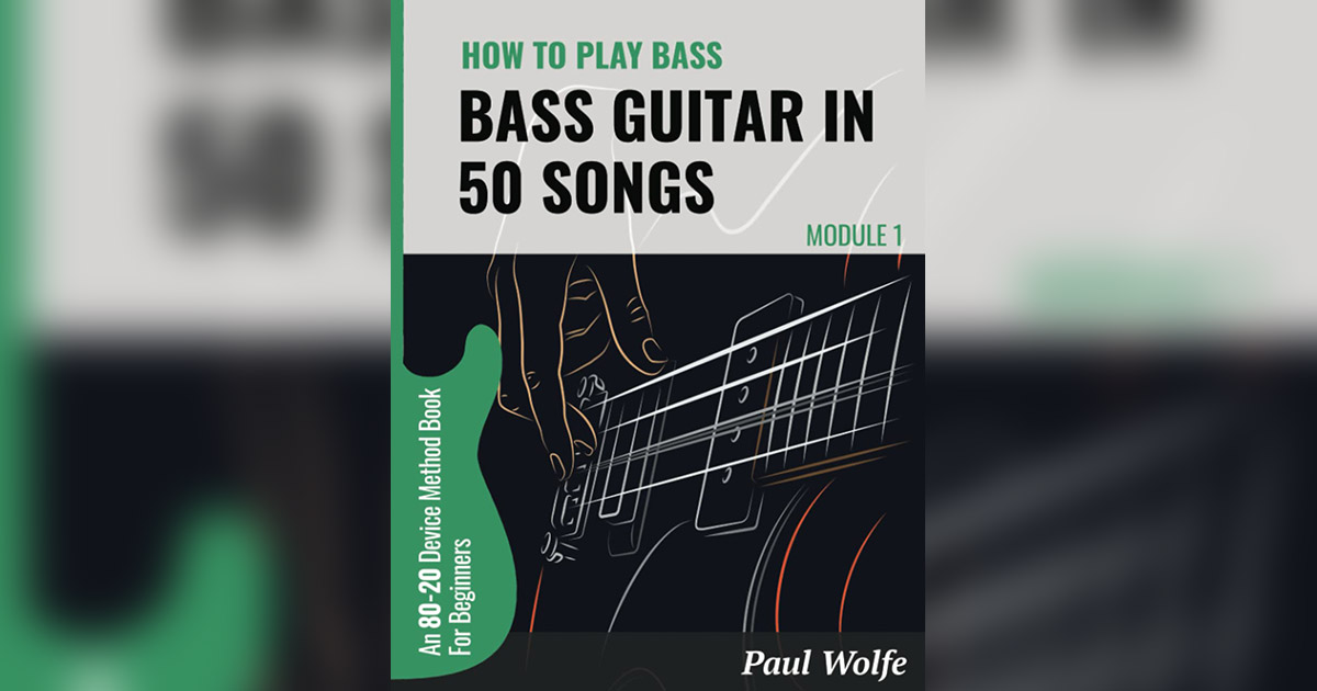 Paul Wolfe Publishes “Bass Guitar in 50 Songs: Module 1”