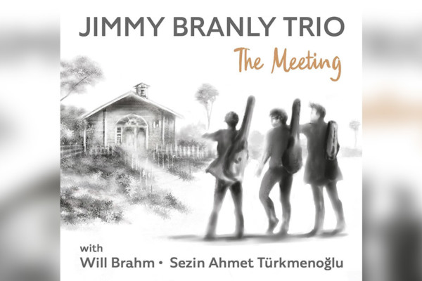Sezin Ahmet Türkmenoglu Dazzles on Jimmy Branly Trio’s “The Meeting”