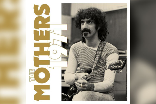 Zappa Estate Releases “The Mothers 1971” Box Set with Jim Pons on Bass