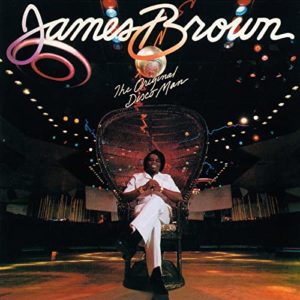 James Brown: The Original Disco Man