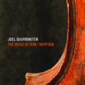 Joel Quarrington Plays Jazz on “The Music of Don Thompson”