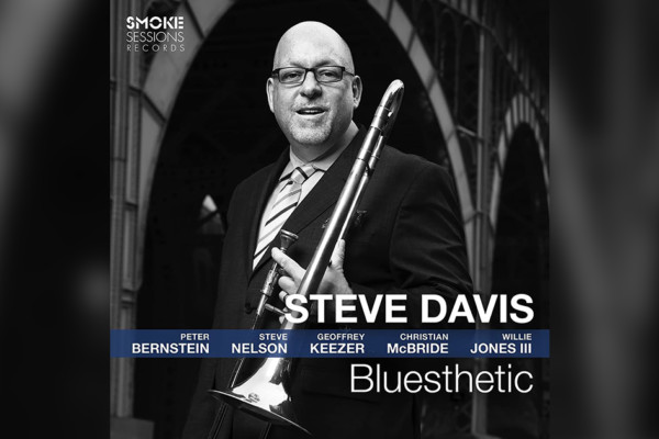 Steve Davis Releases “Bluesthetic” with Christian McBride