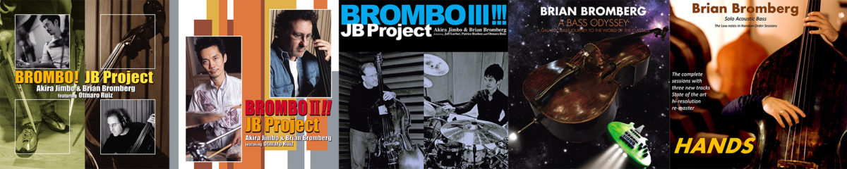 Brian Bromberg: Five Album Reissues