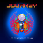 Journey Returns with “Freedom”, Featuring Randy Jackson