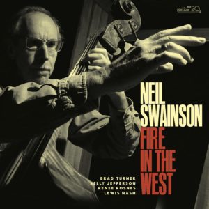 Neil Swainson: Fire In The West
