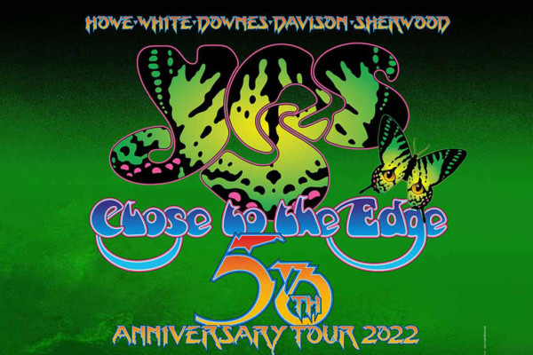 Yes Announces “Close To The Edge” 50th Anniversary U.S. Tour Dates