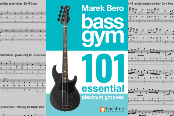 Marek Bero Publishes “Bass Gym 101 – Essential Plectrum Grooves”