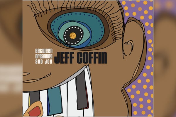 Jeff Coffin’s “Between Dreaming and Joy” Features Stacked Bass Lineup