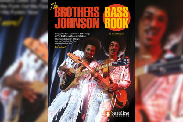 Stuart Clayton Publishes The Brothers Johnson Bass Book