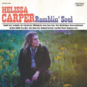 Melissa Carper: Ramblin’ Soul