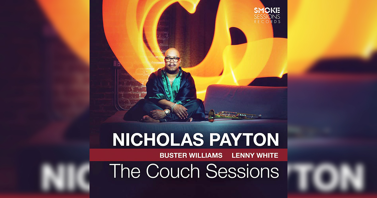 Nicholas Payton Recruits Buster Williams and Lenny White for "The Couch Sessions"