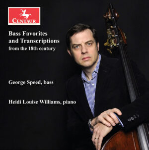George Speed: Bass Favorites and Transcriptions from the 18th Century