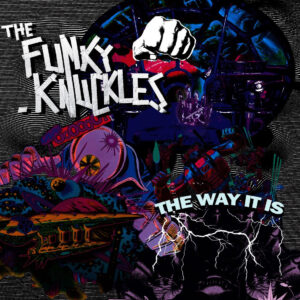 The Funky Knuckles: The Way It Is