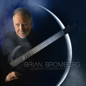 Brian Bromberg: The Magic of Moonlight