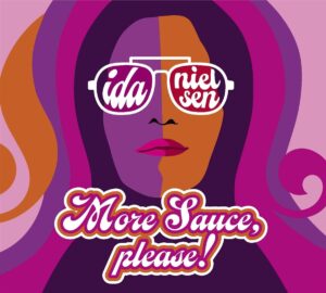 Ida Nielsen: More Sauce, Please!