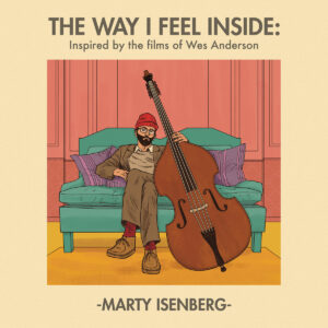 Marty Isenberg: The Way I Feel Inside