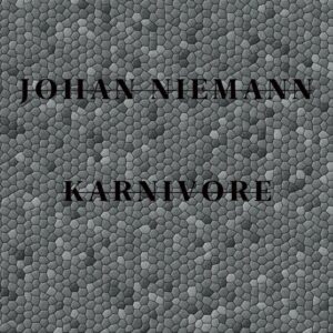 Johan Niemann: Karnivore
