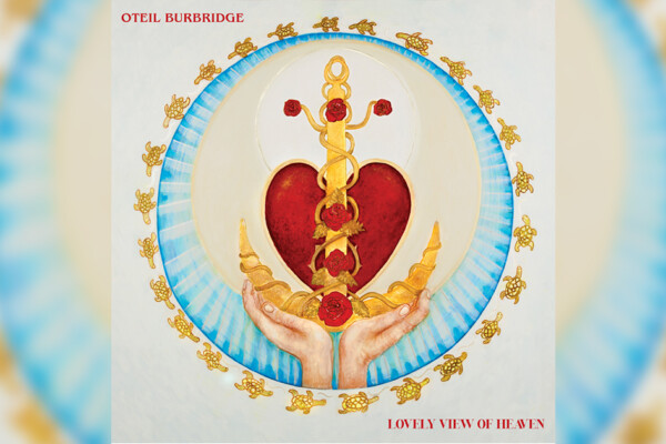Oteil Burbridge Unveils New Album, “Lovely View of Heaven”