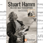Stuart Clayton Publishes “Stuart Hamm – Hold Fast Bass Transcriptions”