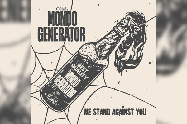 Nick Oliveri’s Mondo Generator Releases “We Stand Against You”