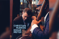 Christian McBride and Edgar Meyer Release “But Who’s Gonna Play the Melody?”