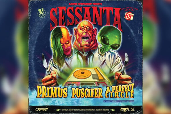 Primus, Puscifer, and A Perfect Circle Announce the “Sessanta E.P.P.P.”