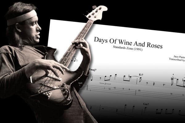 Bass Transcription: Jaco Pastorius’s Bass Solo on “The Days Of Wine And Roses”