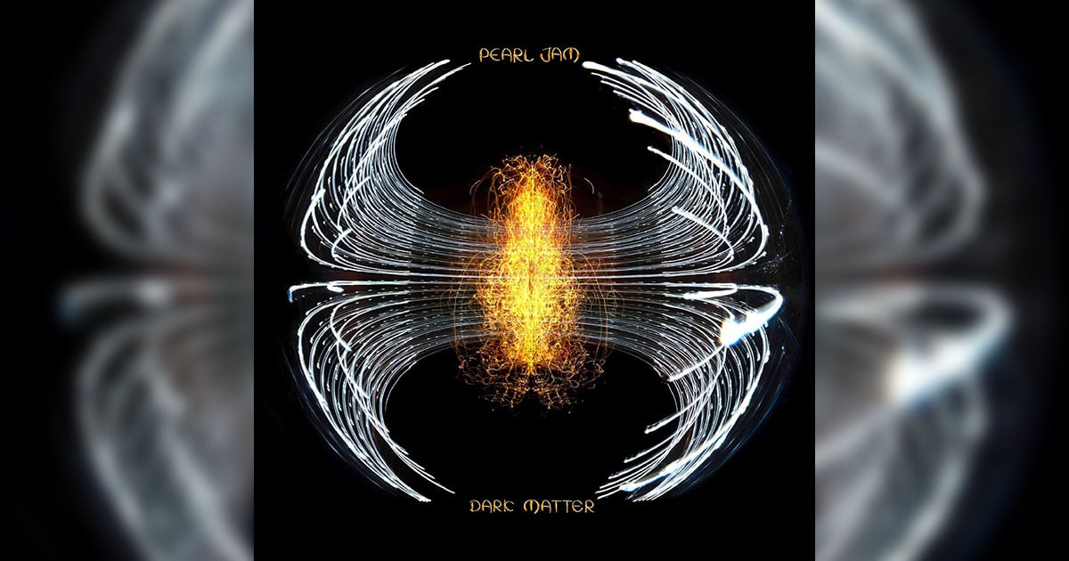 Pearl Jam Releases “Dark Matter”