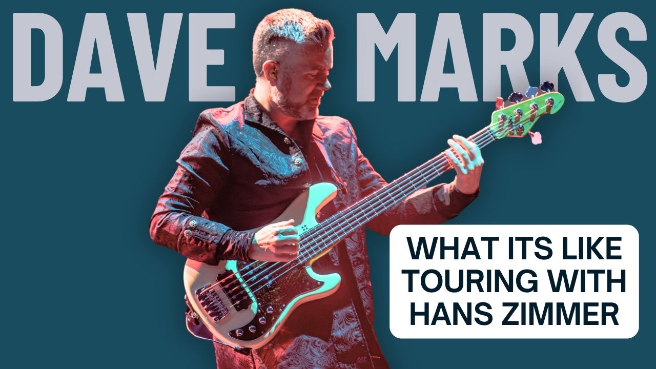 Exclusive Interview: Dave Marks on Playing Bass for Hans Zimmer