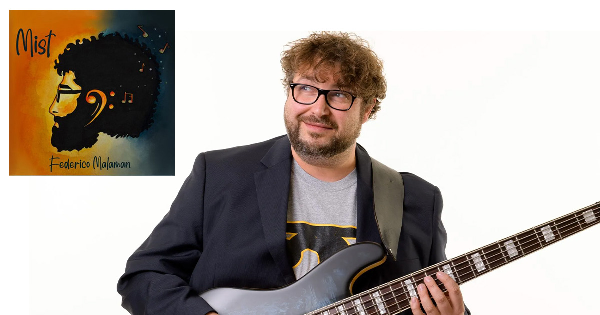 Federico Malaman Blends Melody, Fire, and Groove on New Album “Mist”